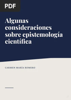 Algunas consideraciones sobre epistemología científica