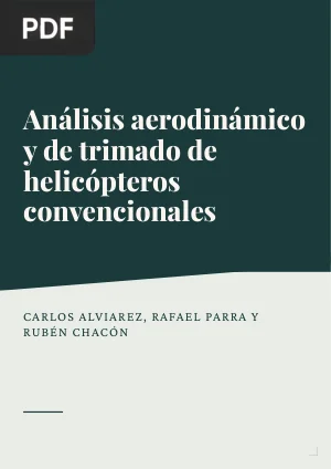 Análisis aerodinámico y de trimado de helicópteros convencionales