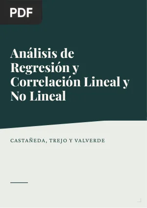 Análisis de Regresión y Correlación Lineal y No Lineal