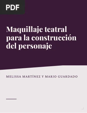 Análisis del uso del maquillaje teatral para la construcción externa del personaje