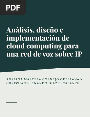 Análisis, diseño e implementación de cloud computing para una red de voz sobre IP
