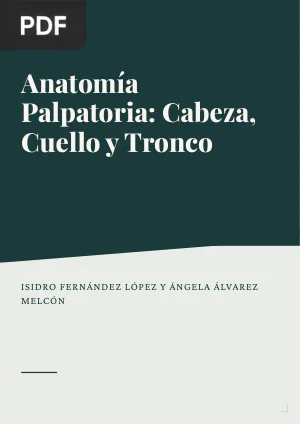 Anatomía Palpatoria: Cabeza, Cuello y Tronco