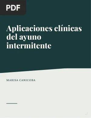Aplicaciones clínicas del ayuno intermitente (Artículo)