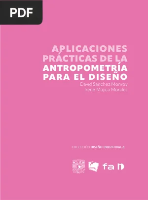 Aplicaciones Prácticas de la Antropometría para el Diseño