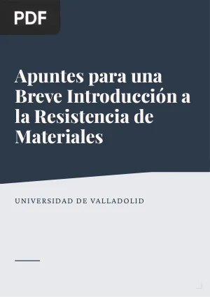Apuntes para una Breve Introducción a la Resistencia de Materiales
