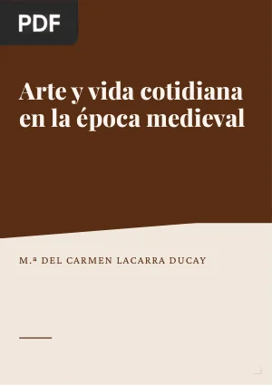 Arte y vida cotidiana en la época medieval