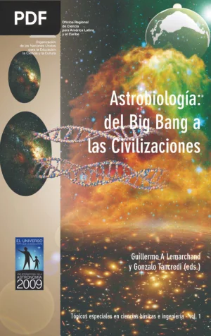 Astrobiología: del Big Bang a las civilizaciones