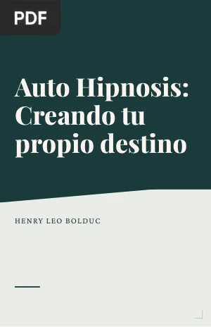 Auto Hipnosis: Creando tu propio destino
