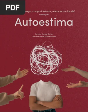 Autoestima: Línea de tiempo, comportamiento y caracterización del concepto