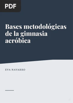 Bases metodológicas de la gimnasia aeróbica