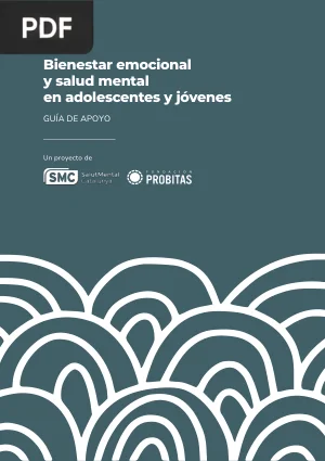 Bienestar emocional y salud mental en adolescentes y jóvenes