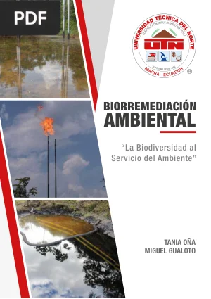 Biorremediación ambiental: la biodiversidad al servicio del ambiente