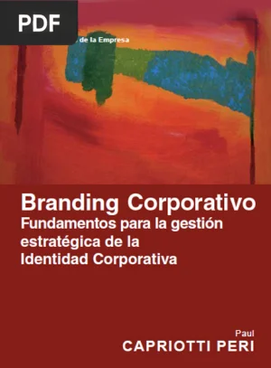 Branding Corporativo: fundamentos para la gestión estratégica de la identidad corporativa