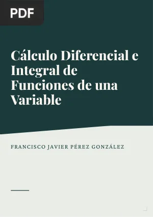Cálculo Diferencial e Integral de Funciones de una Variable
