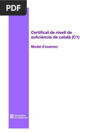 Certificat de nivell de suficiència de català (C1). Model d'examen