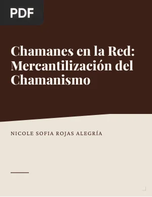Chamanes en la red: Mercantilización de la cultura y uso de las redes sociales para proliferar discursos entorno a lo chamánico