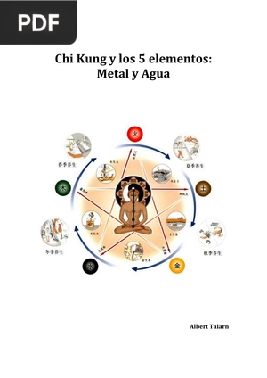 Chi Kung y los 5 elementos. Metal y Agua