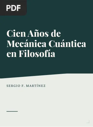 Cien Años de Mecánica Cuántica en Filosofía