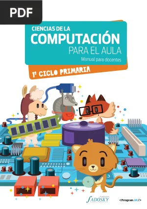 Ciencias de la Computación para el Aula: 1.er Ciclo de Primaria, libro para docentes