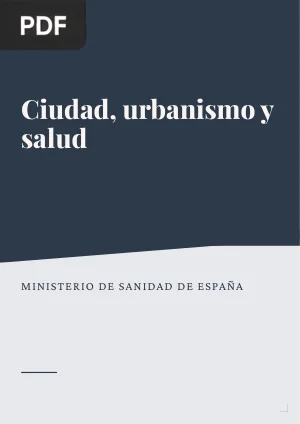Ciudad, urbanismo y salud