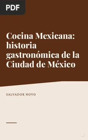 Cocina Mexicana: historia gastronómica de la Ciudad de México