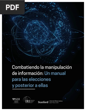 Combatiendo la manipulación de información: Un manual para las elecciones y posterior a ellas