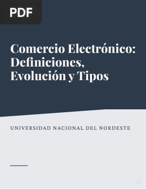 Comercio Electrónico: Definiciones, Evolución y Tipos