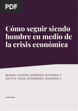 Cómo seguir siendo hombre en medio de la crisis económica