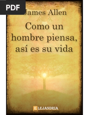 Como un hombre piensa, así es su vida