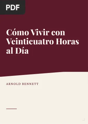 Cómo vivir con veinticuatro horas al día
