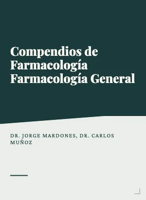 Compendios de Farmacología: Farmacología General