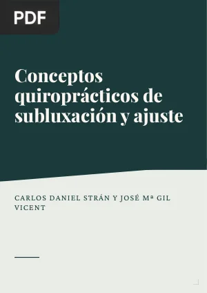 Conceptos quiroprácticos de subluxación y ajuste