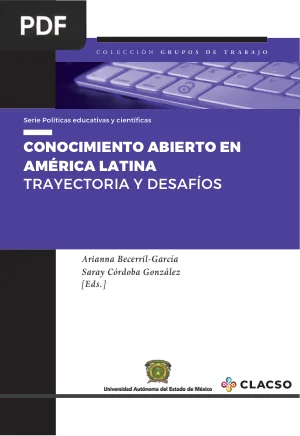 Conocimiento abierto en América Latina: trayectoria y desafíos
