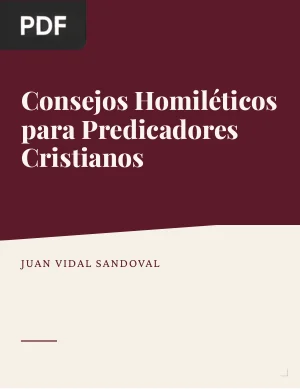 Consejos Homiléticos para Predicadores Cristianos