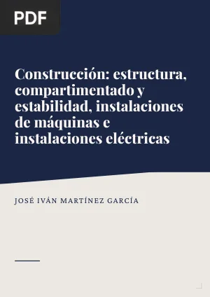 Construcción: estructura, compartimentado y estabilidad, instalaciones de máquinas e instalaciones eléctricas