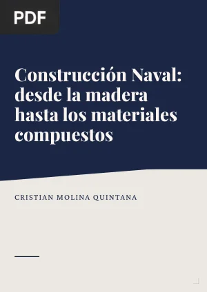 Construcción Naval: desde la madera hasta los materiales compuestos