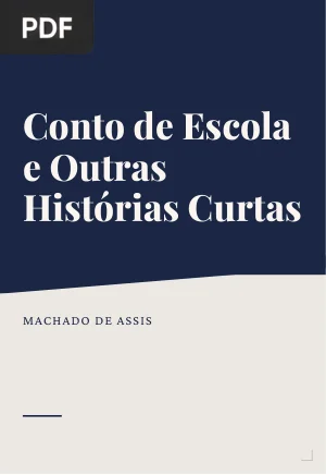 Conto de Escola e Outras Histórias Curtas