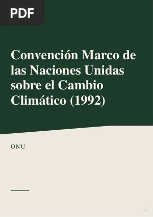 Convención Marco de las Naciones Unidas sobre el Cambio Climático (1992)