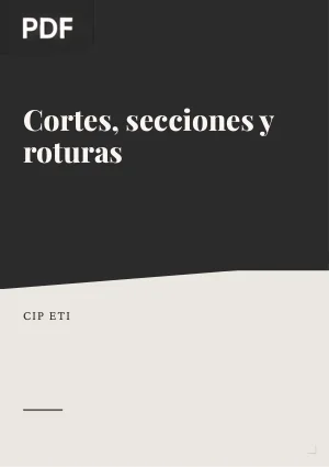 Cortes, secciones y roturas