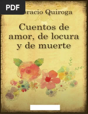 Cuentos de Amor, Locura y Muerte