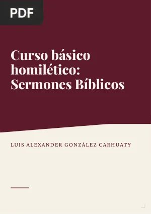 Curso básico homilético: Sermones Bíblicos