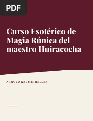 Curso Esotérico de Magia Rúnica del maestro Huiracocha