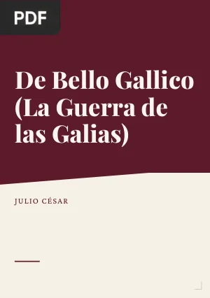 De Bello Gallico (La Guerra de las Galias)