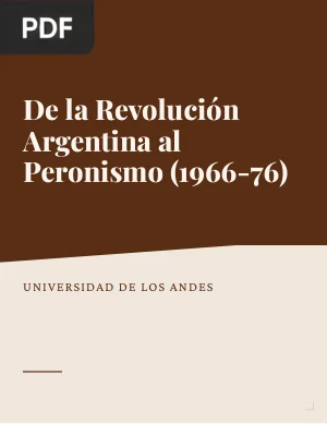 De la Revolución Argentina al Peronismo (1966-76)