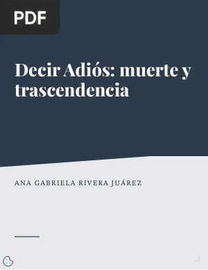 Decir Adiós: muerte y trascendencia