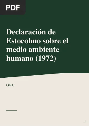 Declaración de Estocolmo sobre el medio ambiente humano (1972)