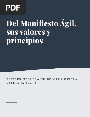 Del Manifiesto Ágil, sus valores y principios