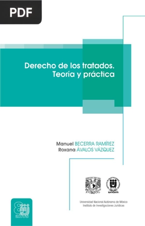 Derecho de los Tratados. Teoría y Práctica