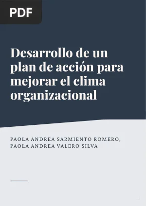 Desarrollo de un plan de acción para mejorar el clima organizacional