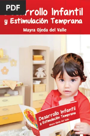 Desarrollo Infantil y Estimulación Temprana